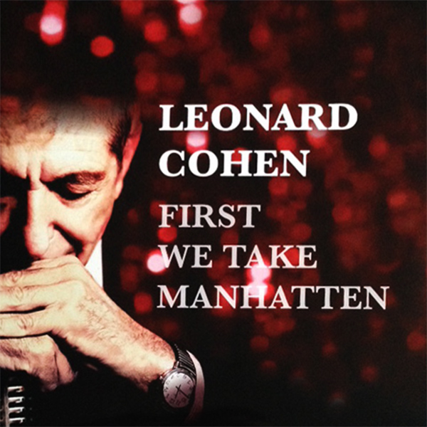 Leonard Cohen - First We Take Manhattan에 대한 이미지 검색결과