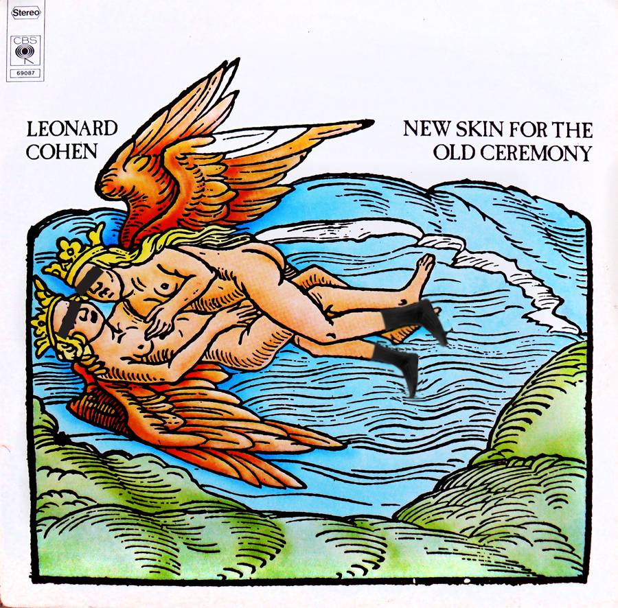 Leonard Cohen New Skin For The Old Ceremony Leonard Cohen New Skin For The Old Ceremony