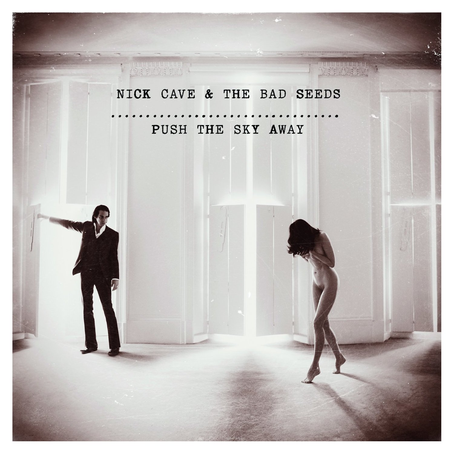 Image result for Nick Cave & The Bad Seeds — "Push the Sky Away"